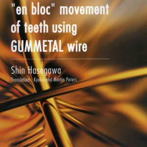 A Concept Of 'En Bloc' Movement Of Teeth Using Gummetal Wire