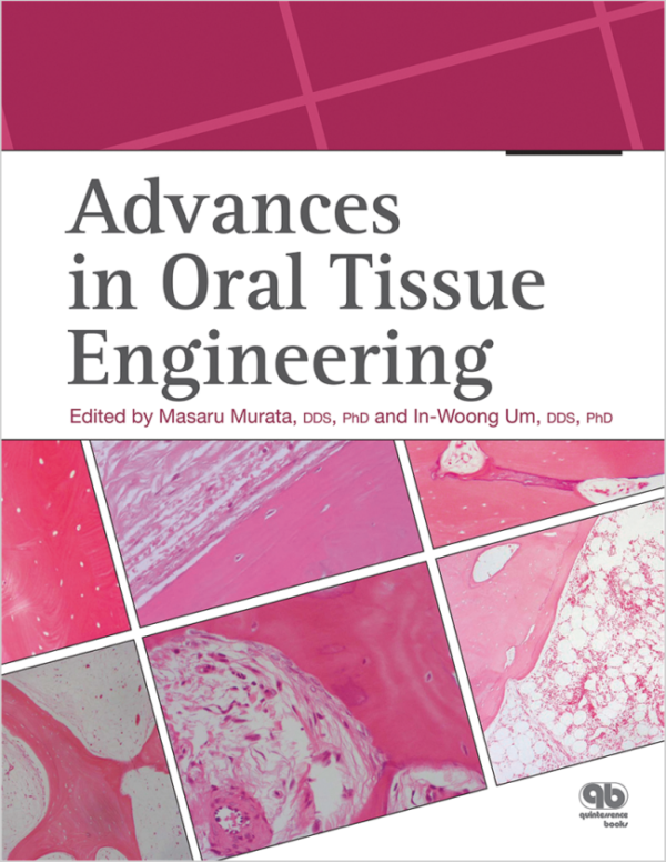 Advances In Oral Tissues Engineering