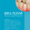 Bruxism: Theory And Practice