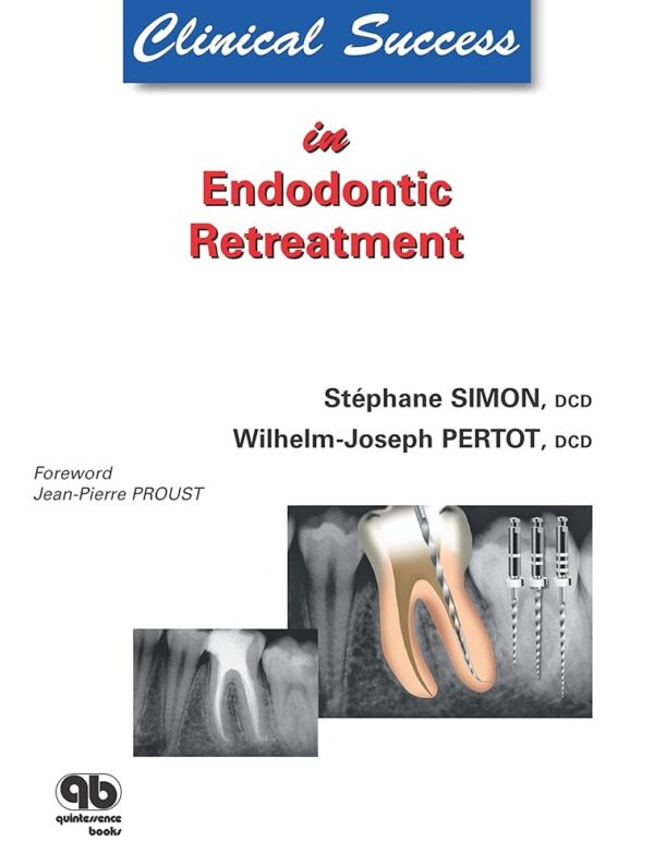 Clinical Success In Endodontic Retreatment