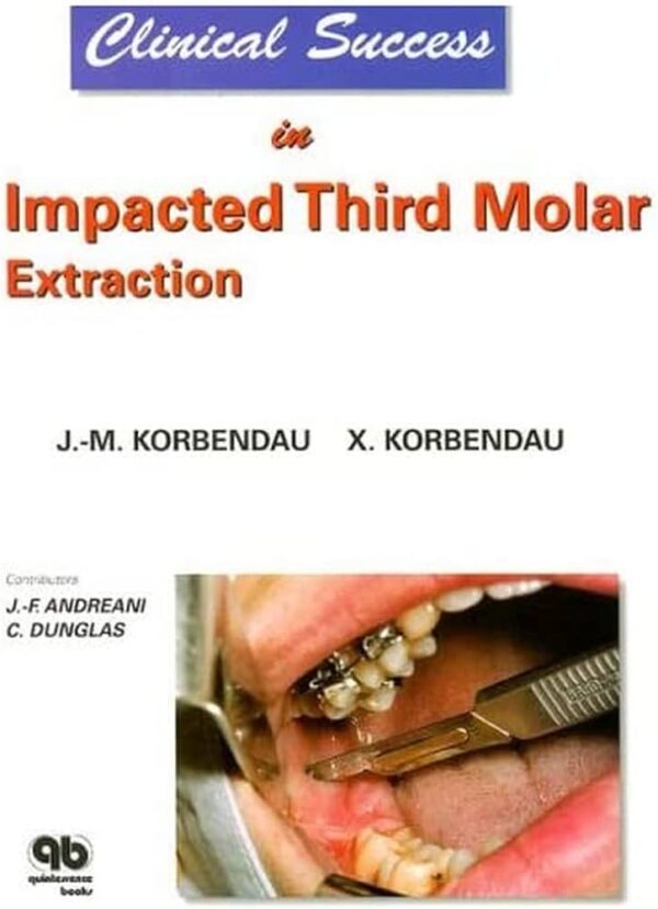 Clinical Success In Impacted Third Molar Extract