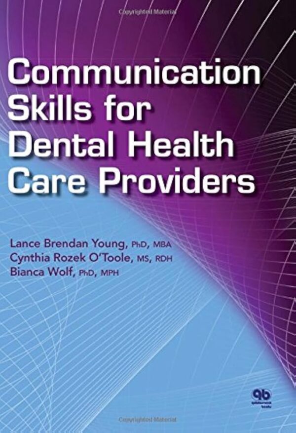 Communication Skills For Dental Health Care Providers